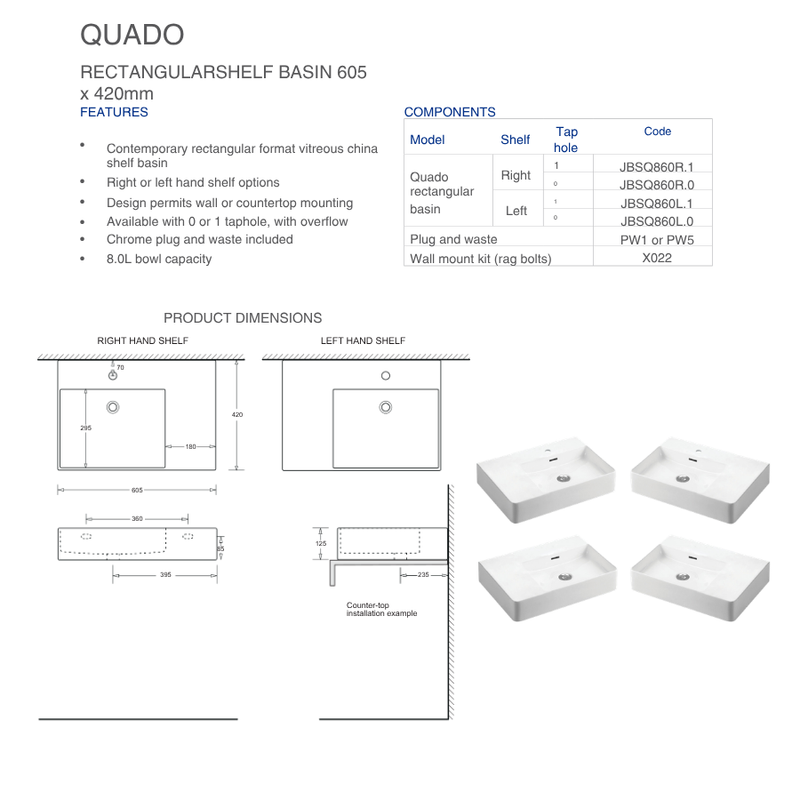 QUADO SHELF BASIN LH 605X420MM